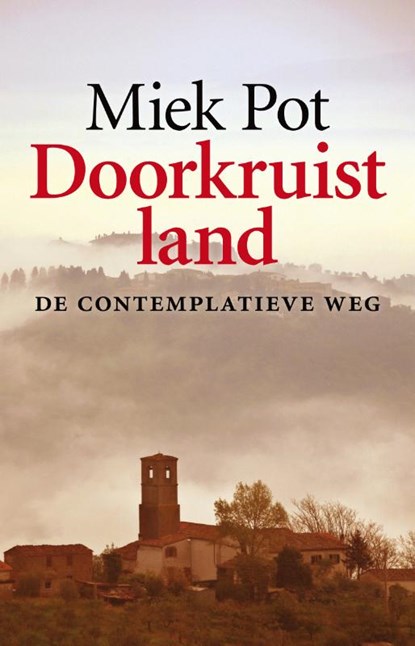 Doorkruist land, Miek Pot - Paperback - 9789082466010