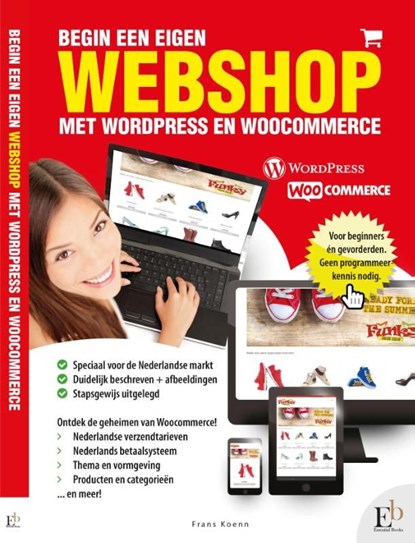 Begin een eigen webshop met Wordpress en Woocommerce, Frans Koenn - Ebook - 9789082468410