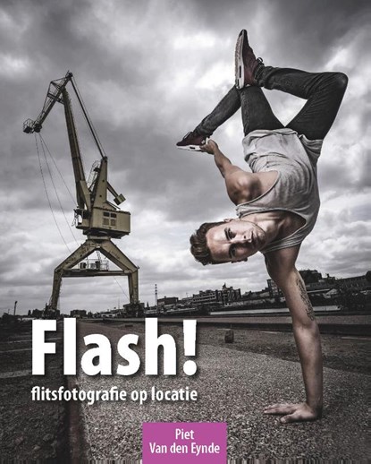 Flash!, Piet Van den Eynde - Gebonden - 9789082468526