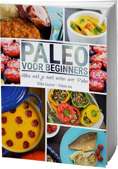 Paleo voor beginners, Elke Gunst - Paperback - 9789082481204