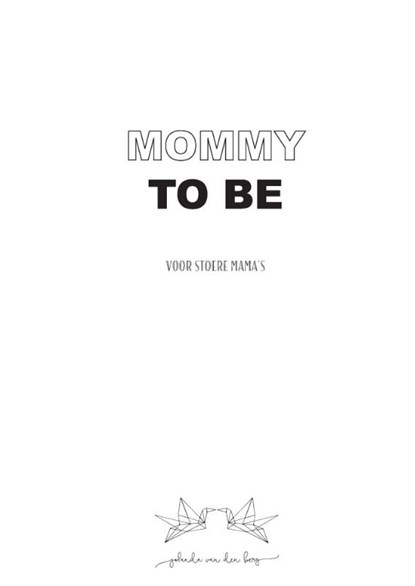Mommy to be, Jolanda van den Berg - Gebonden - 9789082484717