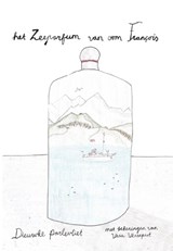 Het zeeparfum van oom François - Dieuwke Parlevliet - 9789082489200