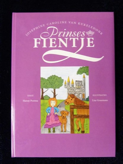 Prinses Fientje 1 Oma komt logeren, Hanny Postma - Gebonden - 9789082490404