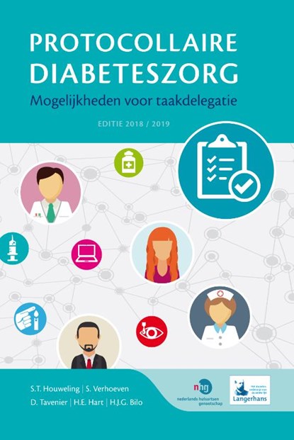 Protocollaire diabeteszorg editie 2018-2019, S.T. Houweling ; S. Verhoeven ; D. Tavenier ; H.E. Hart - Gebonden - 9789082491425