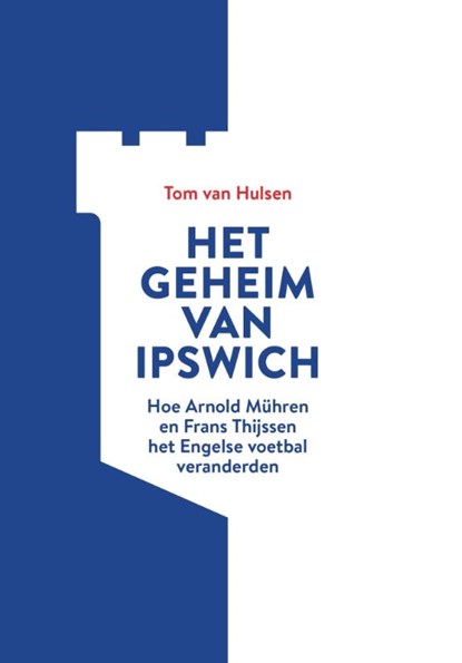 Het geheim van Ipswich, Tom van Hulsen - Paperback - 9789082496000