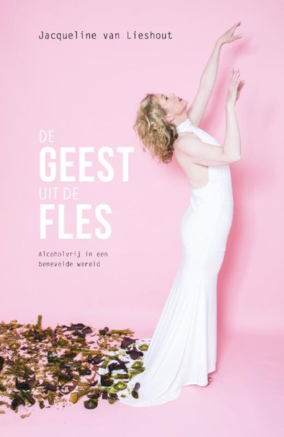 De geest uit de fles, Jacqueline Van Lieshout - Paperback - 9789082500745
