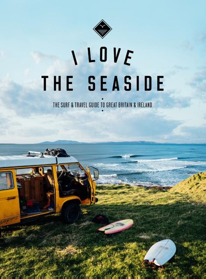 I Love the Seaside, Alexandra Gossink ; Gail Bennie - Paperback - 9789082507997