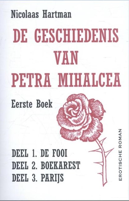 De geschiedenis van Petra Mihalcea 1, Nicolaas Hartman - Paperback - 9789082508901