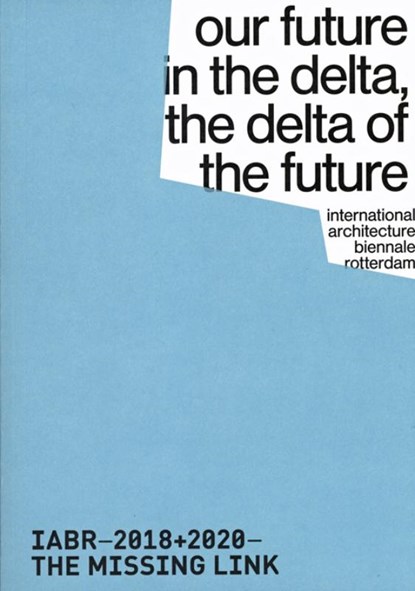 IABR–2018+2020–The missing Link, George Brugmans - Paperback - 9789082513721