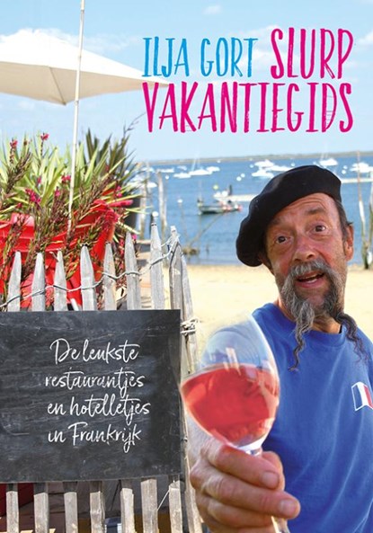 Slurp vakantiegids, Ilja Gort - Paperback - 9789082522051