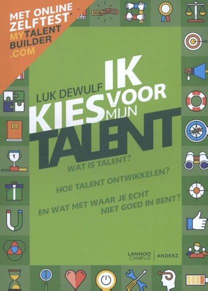 Ik kies voor mijn talent, Luk Dewulf - Paperback - 9789082542219