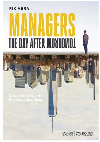 Managers the day after tomorrow, Rik Vera - Paperback - 9789082542288