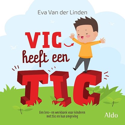 Vic heeft een tic, Eva van der Linden - Gebonden - 9789082545333