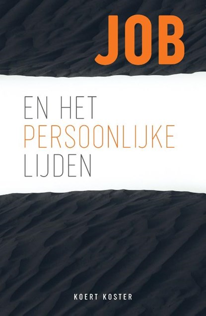 Job en het persoonlijke lijden, Koert Koster - Paperback - 9789082546187