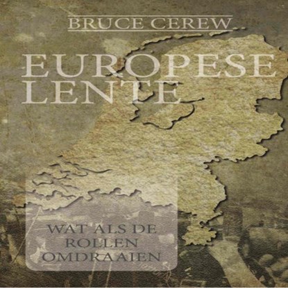 Europese lente, Bruce Cerew - Paperback - 9789082547207