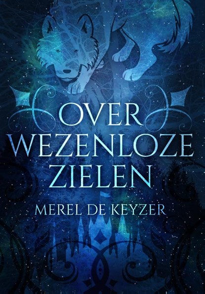 Over wezenloze zielen, Merel De Keyzer - Paperback - 9789082555448