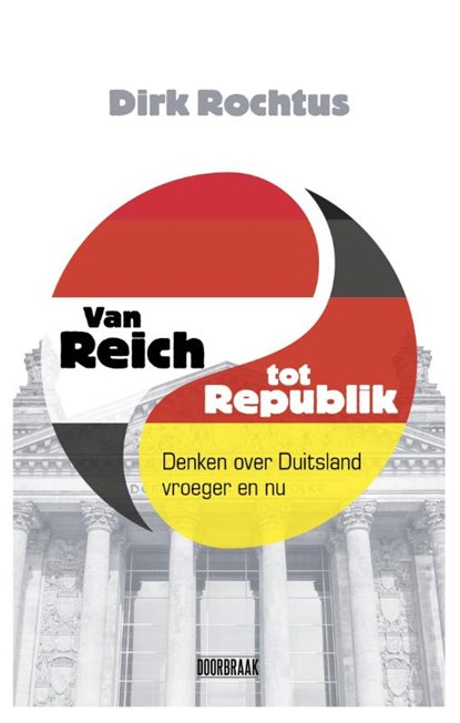 Van Reich tot Republik, Dirk Rochtus - Gebonden - 9789082567304