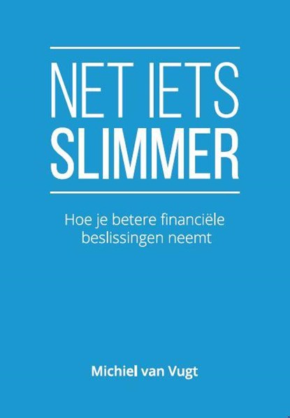 Net iets slimmer, Michiel van Vugt - Paperback - 9789082567809