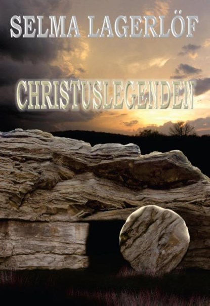 Christuslegenden, Selma Lagerlöf - Paperback - 9789082570304