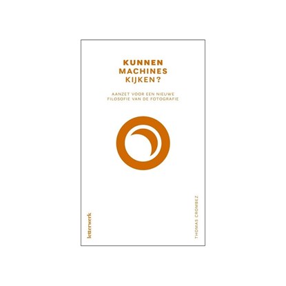 Kunnen machines kijken?, Thomas Crombez - Gebonden - 9789082571288