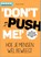 Don't push me!, Genieke Hertoghs - Paperback - 9789082579925