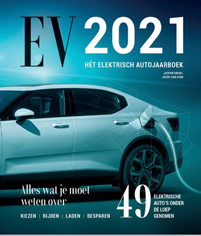EV2021, Jasper Engel ; Joeri van Dam ; Maarten van der Westen ; Danny Vleugel ; Joop van der Pol ; Jan Rooderkerk - Paperback - 9789082617849