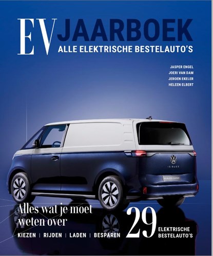 EV-Jaarboek bestelauto's, Jasper Engel ; Joeri van Dam ; Jeroen Ekeler ; Heleen Elbert - Paperback - 9789082617887