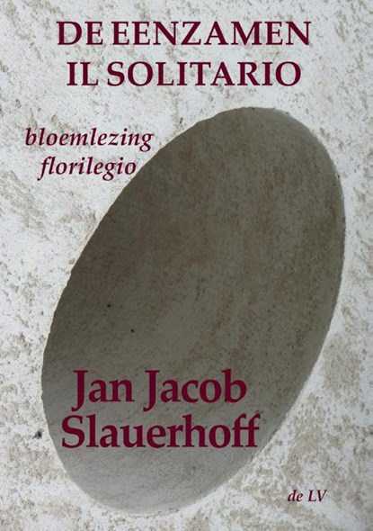 De eenzamen / Il solitario, Jan Jacob Slauerhoff - Paperback - 9789082623239