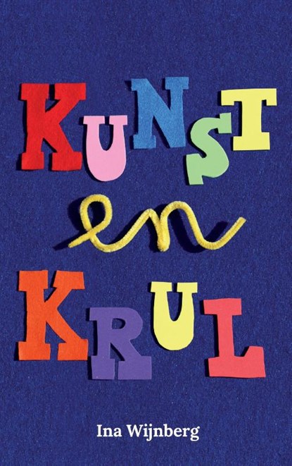 Kunst en Krul, Ina Wijnberg - Paperback - 9789082634914