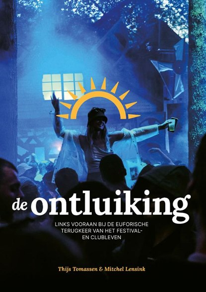 de Ontluiking, Thijs Tomassen - Paperback - 9789082636970