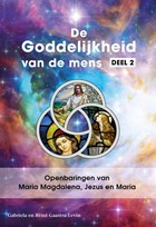 Openbaringen van Maria Magdalena, Jezus en Maria | Gabriela Gaastra-Levin ; Reint Gaastra-Levin | 
