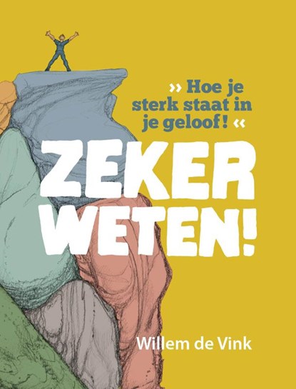 Zeker weten!, Willem de Vink - Paperback - 9789082642261