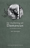 De vluchteling uit Damascus | Key Tengeler | 