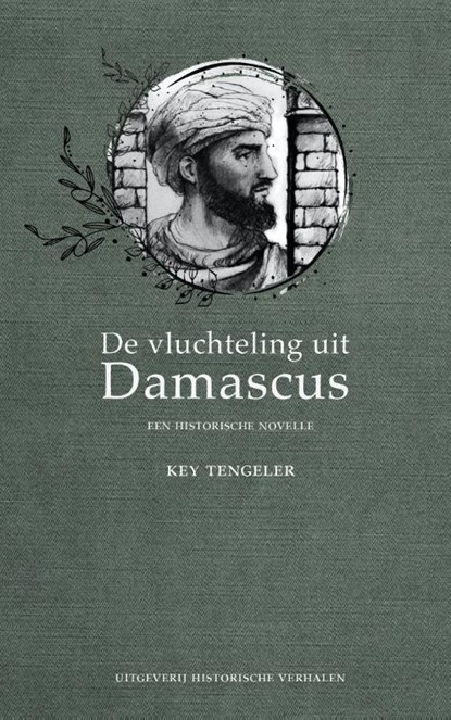 De vluchteling uit Damascus, Key Tengeler - Paperback - 9789082642698