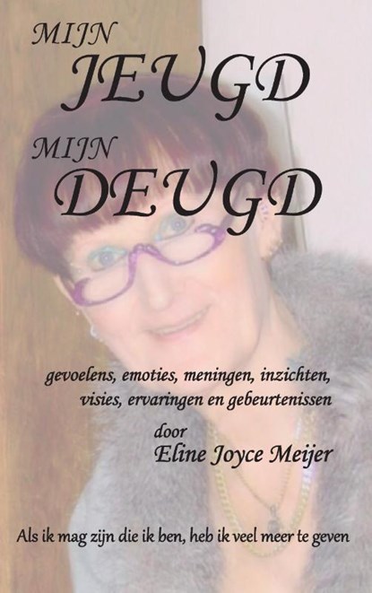 Van BOY naar JOY(ce), Eline Joyce Meijer - Paperback - 9789082647402