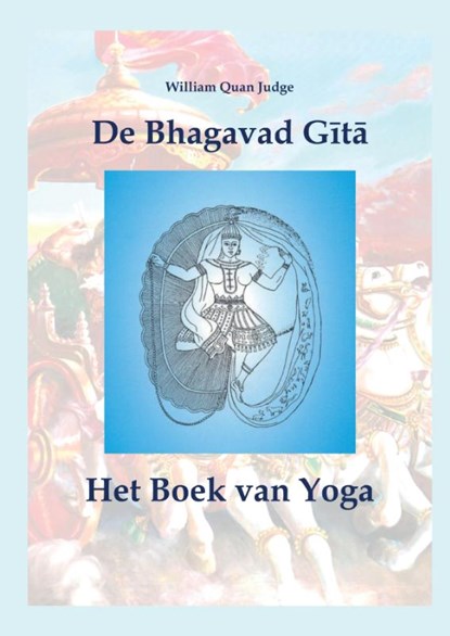 De Bhagavad Gītā, niet bekend - Gebonden - 9789082656237