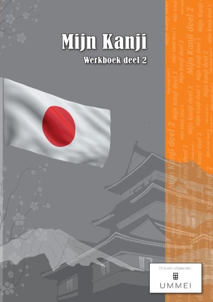 Mijn Kanji 2 Werkboek, Raj Schaling - Paperback - 9789082666540