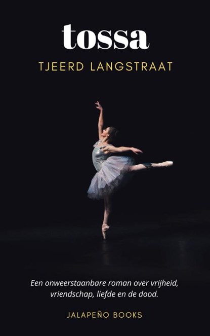 Tossa, Tjeerd Langstraat - Paperback - 9789082667967