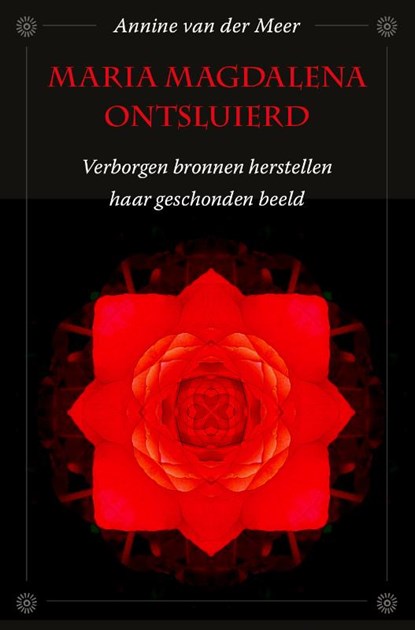 Maria Magdalena ontsluierd, niet bekend - Paperback - 9789082672992
