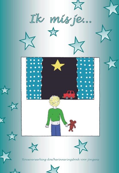 Ik mis je..., Gabriëlle Beerendonk - Losbladig - 9789082676716