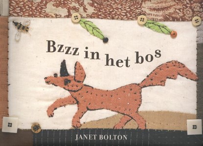 Bzzz in het bos, Janet Bolton ; Naomi Tieman - Overig - 9789082683660
