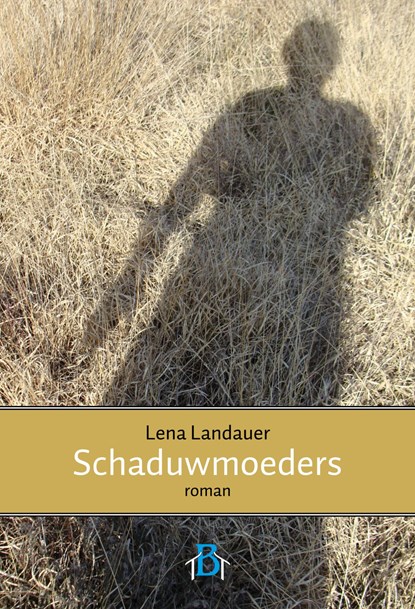 Schaduwmoeders, Lena Landauer - Ebook - 9789082683714