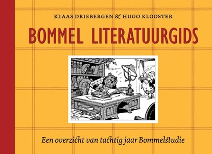 Bommel literatuurgids, Klaas Driebergen ; Hugo Klooster - Gebonden - 9789082685565