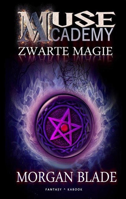 Zwarte magie, Morgan Blade - Paperback - 9789082686111