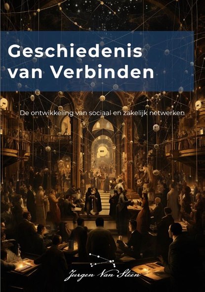 Geschiedenis van verbinden, Jurgen van Steen - Paperback - 9789082686937