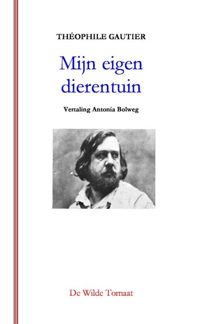 Mijn eigen dierentuin, Theophile Gautier - Paperback - 9789082687101