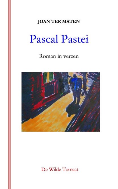 Pascal Pastei, Joan Ter Maten - Paperback - 9789082687132