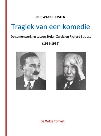 Tragiek van een komedie, Piet Wackie Eysten - Paperback - 9789082687149