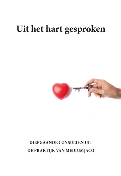 Uit het hart gesproken, Jaco Elken - Paperback - 9789082700114