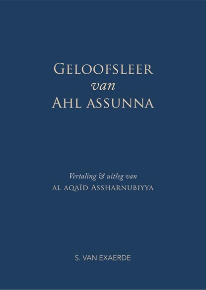 Geloofsleer van Ahl assunna, Abdulmajid Assharnubi - Paperback - 9789082701135